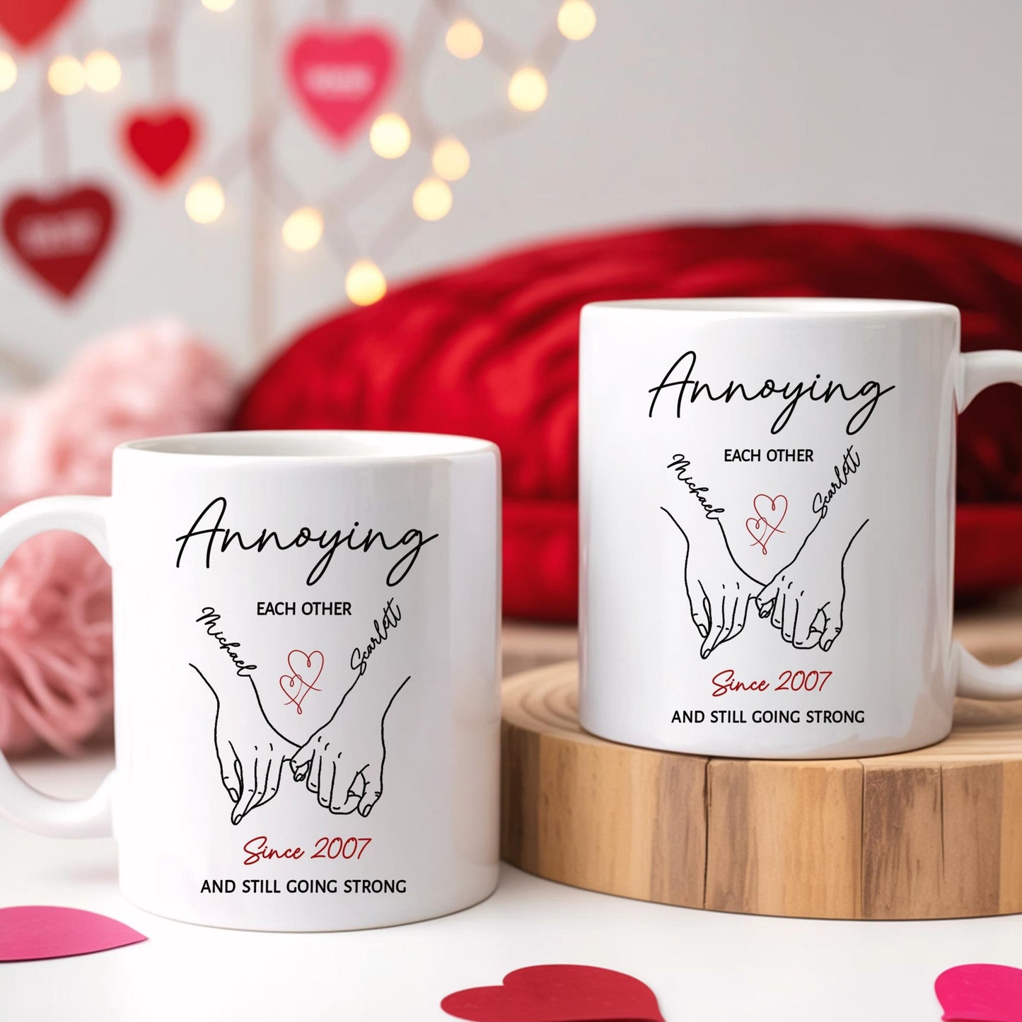 Personalized Annoying Each Other Valentine Mug