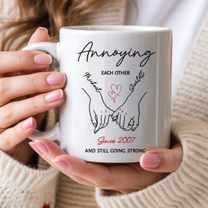 Personalized Annoying Each Other Valentine Mug